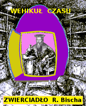 Wehikuł Czasu - Nostradamus
